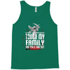 Life After Death Touch My Family And Find Out Tank Top
