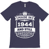 Made In 1944 And Still Awesome T-Shirt