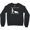 fat people are harder to kidnap funny Crewneck Sweatshirt