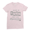 made in 1966 and still awesome Ladies Fitted T-Shirt