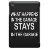 stays in the garage iPad Mini