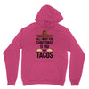 i love you and tacos. Unisex Hoodie