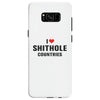I Love Shithole Countries Samsung Galaxy S8