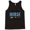 i&rsquo;m a good nurse Tank Top