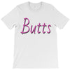 butts T-Shirt