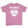 Mama is My Bestie Youth Tee