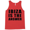 ibiza is the answer Tank Top