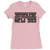 proud new dad Ladies Fitted T-Shirt
