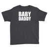baby daddy Youth Tee
