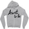 aunt to be Zipper Hoodie