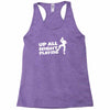 up all night playing battle gaming Racerback Tank