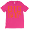 big daddy T-Shirt