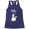 Guess What Racerback Tank