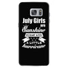 July Girls Are Sunshine Mixed With A Little Hurricane Samsung Galaxy S7
