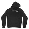 that's what she said funny Hoodie