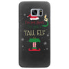 i'm not short i'm just a tall elf Samsung Galaxy S7 Edge