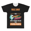 walk away i have anger issues All Over Men's T-shirt