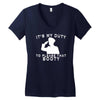 it's my duty to please that booty funny Women's V-Neck T-Shirt
