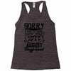 This Girl Is Taken By A Super Sexy August Boyfriend Racerback Tank