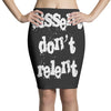 dissent dont relent Pencil Skirts