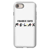 Frankie Says Relax iPhone 8