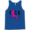 fuck cancer Tank Top