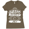 Queens Are Born In July Ladies Fitted T-Shirt