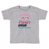 A November Girl Like A Flowers Toddler T-shirt