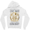 You Only Live Once It as a Cowboy Zipper Hoodie