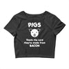 pigs thank the lord they're made from bacon Crop Top