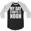 my day starts at noon 3/4 Sleeve Shirt