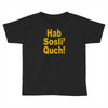 hab sosli' quch! klingon funny geek nerd sci fi alien conventions shir Toddler T-shirt