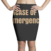incase of emergency Pencil Skirts