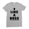 like a boss Ladies Fitted T-Shirt