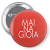 mai na gioia Pin-back button