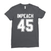 impeach 45 Ladies Fitted T-Shirt