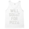 will squat for pizza Tank Top