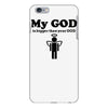 my god is bigger than your god iPhone 6 Plus/6S Plus Case