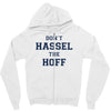 don't hassle the hoff Zipper Hoodie