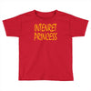 internet princess Toddler T-shirt