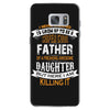Super Cool Father Of A Freaking Awesome Daughter Samsung Galaxy S7