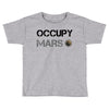 Occupy Mars Shirt Toddler T-shirt