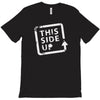 this side up funny drinking T-Shirt