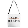 Bad Habits Adjustable Strap Totes