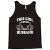 This Girl Loves Her Husband Tank Top