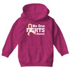 No 0ne Fights Alone Youth Hoodie