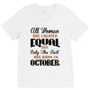 all women are created equal but only the best are born in october V-Neck Tee