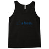 like a boss Tank Top