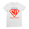 bob is super dad Ladies Fitted T-Shirt