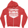 i support global warming Zipper Hoodie
